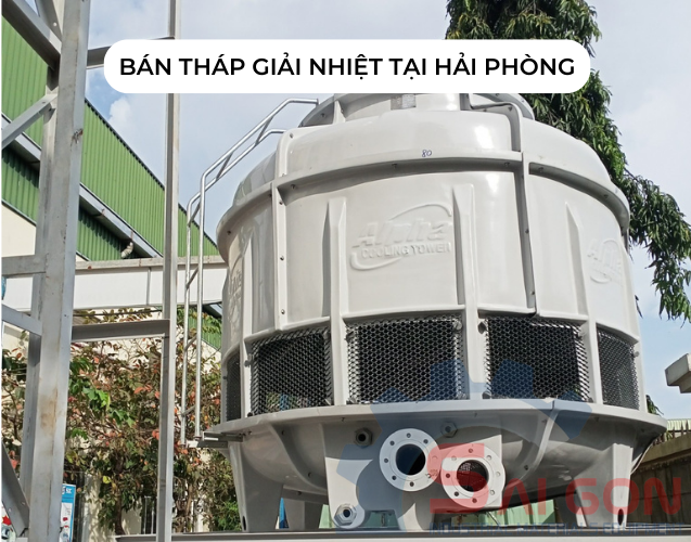 Cơ sở bán tháp giải nhiệt tại Hải Phòng uy tín nhất