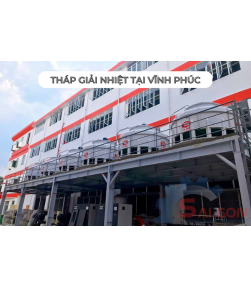 Bán tháp giải nhiệt tại Vĩnh Phúc. Uy tín nhất VN