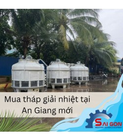 Mua tháp giải nhiệt tại An Giang mới - Hàng sẵn giao nhanh