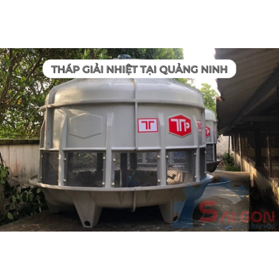 Tháp giải nhiệt tại Quảng Ninh
