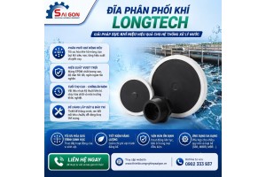 Đĩa phân phối khí Longtech, Đĩa thổi khí Longtech nhập khẩu Đài Loan