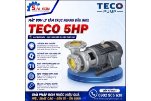 Máy bơm ly tâm đầu inox Teco 5HP