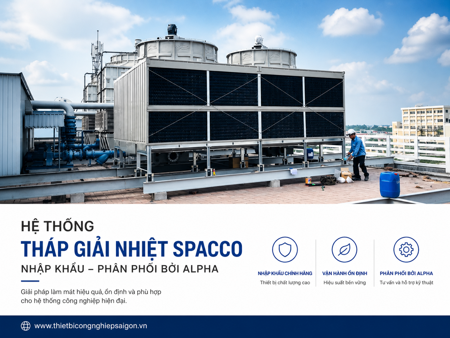 Hệ thống tháp giải nhiệt Spacco nhập khẩu - phân phối bởi Alpha