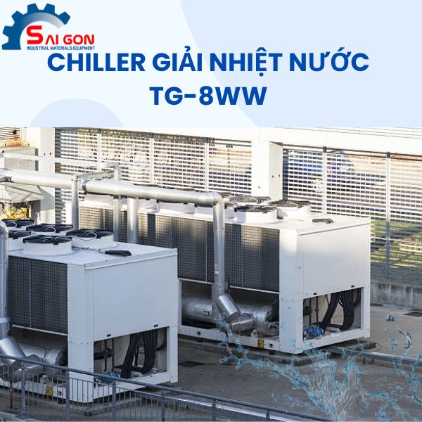 Chiller giải nhiệt nước TG-8WW