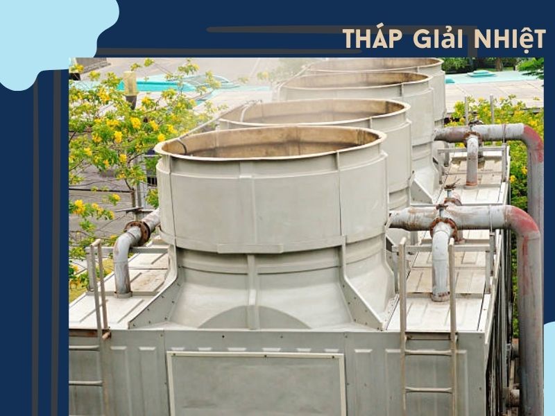 Tháp giải nhiệt Cooling Tower