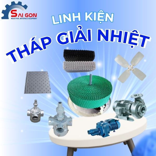 Linh kiện tháp giải nhiệt chính hãng