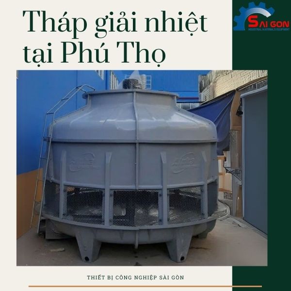 Mẫu tháp giải nhiệt tại Phú Thọ chính hãng, giá tốt 