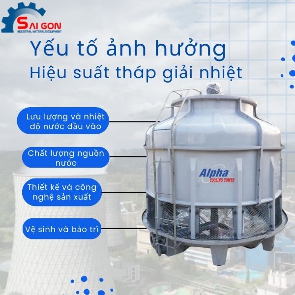 Các yếu tố ảnh hưởng đến hiệu suất tháp giải nhiệt