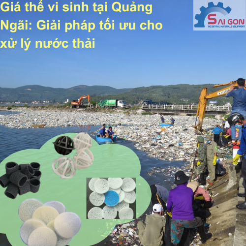 Giá thể vi sinh tại Quảng Ngãi: Giải pháp tối ưu cho xử lý nước thải