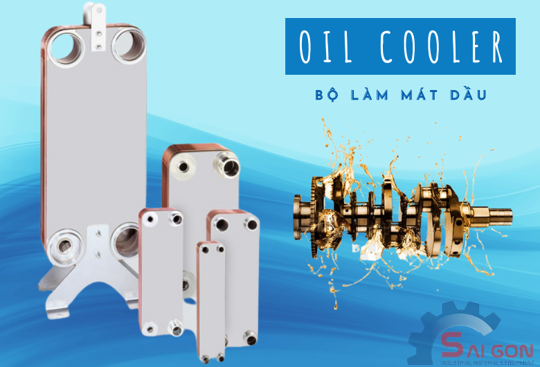 Oil Cooler dùng để làm mát, ổn định nhiệt độ và tính chất hoá lý của dầu