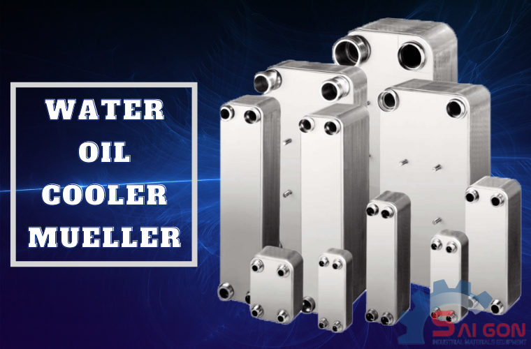 Bộ trao đổi nhiệt oil cooler Mueller có xuất xứ Mỹ và là sản phẩm được nhiều doanh nghiệp đánh giá cao