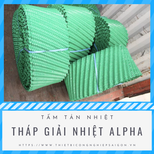 Tấm tản nhiệt tháp giải nhiệt Alpha